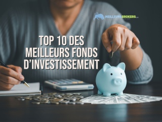 Top 10 des meilleurs fonds d’investissement en 2023